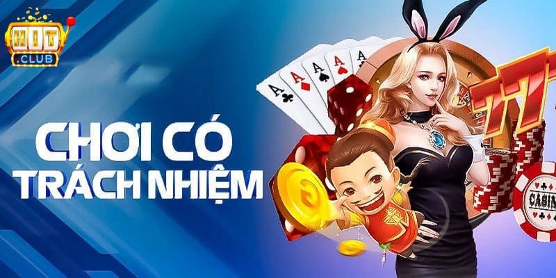 Chơi có trách nhiệm bảo mật thông tin Hitclub