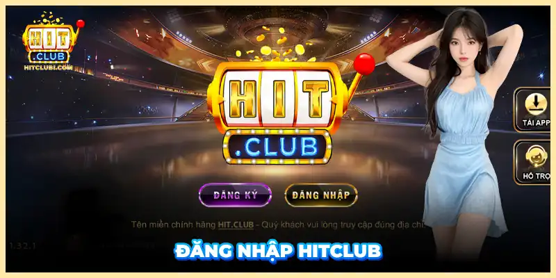 Đăng Nhập Hitclub