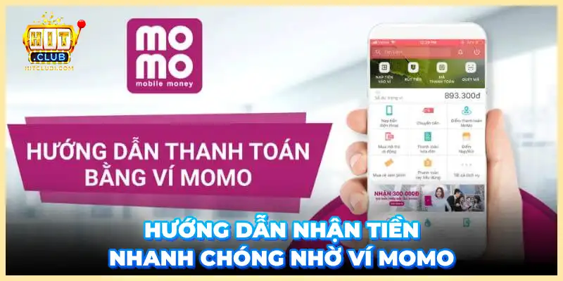 Hướng dẫn nhận tiền nhanh chóng nhờ ví Momo