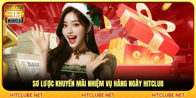 Giới thiệu sự kiện nhiệm vụ hàng ngày Hitclub