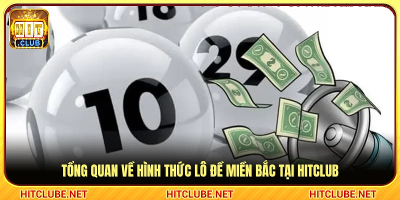 Giới thiệu sảnh xổ số miền Bắc tỷ lệ cao trên Hitclub